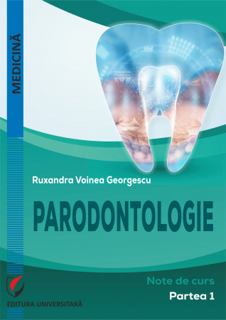 Medicină - Parodontologie. Note de curs. Partea I