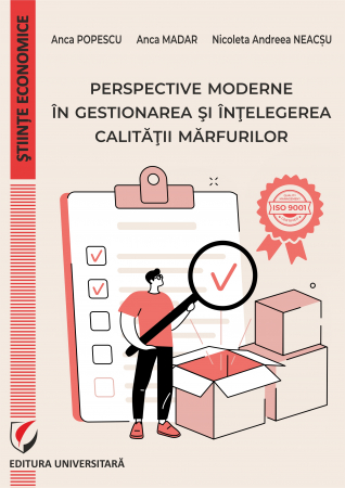 Economie generală - Perspective moderne in gestionarea si intelegerea calitatii marfurilor