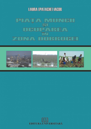 General economics - Labor market and employment in Dobrogea