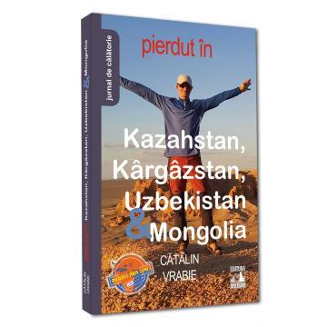 Leisure - Lost in Kazakhstan, Kargazstan, Uzbekistan & Mongolia - Catalin Vrabie