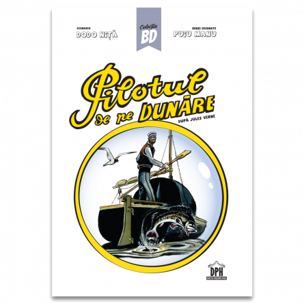 Books for children - The pilot on the Danube. Comics - Puiu Manu