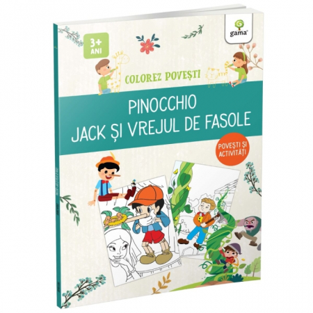 Literatură pentru copii - Povești ilustrate - Pinocchio. Jack si vrejul de fasole. Colorez povesti 3 ani+