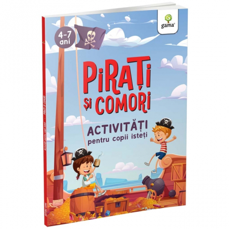 Cărți pentru copii - Pirati si comori. Activitati pentru copii isteti 4-7 ani