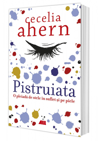Roman - Pistruiata. O pleiada de stele in suflet si pe piele - Cecelia Ahern