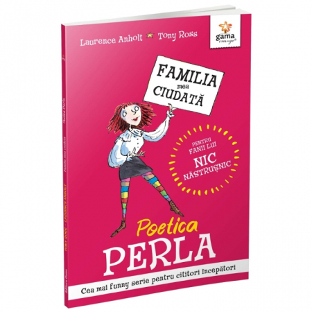 Literatură pentru copii - Povești ilustrate - Poetica Perla. Familia mea ciudata - Laurence Anholt