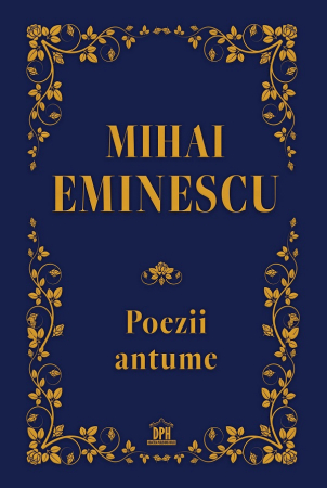 Tezaur bibliografic școlar - Poezii antume - Mihai Eminescu