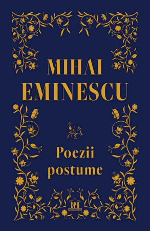 Tezaur bibliografic școlar - Poezii postume - Mihai Eminescu