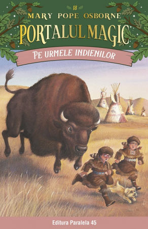 Children's literature - Illustrated stories - The Magic Portal No. 18. On the Trail of the Indians. Third Edition - Osborne Mary Pope