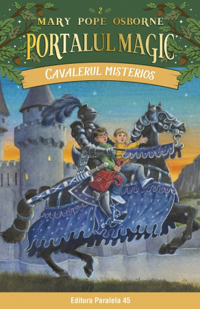 Children's literature - Illustrated stories - Magic portal no. 2. The mysterious knight. 4th Edition - Mary Pope Osborne