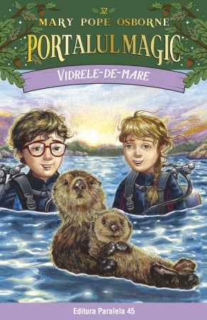 Timp liber - Portalul Magic nr. 32. Vidrele-de-mare - Osborne Mary Pope