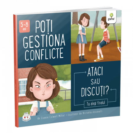 Children's literature - Illustrated stories - You can manage conflicts. Attack or argue? - Connie Colwell Miller