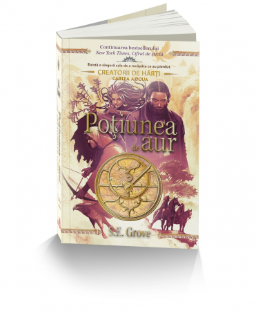Literatură pentru copii - Potiunea de aur - S.E. Grove