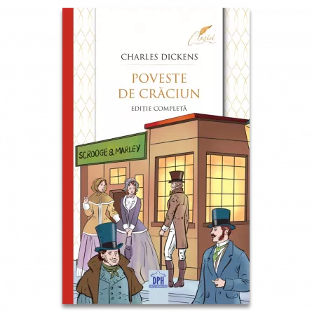 Literatură pentru copii - Poveste de Craciun. Editie completa - Charles Dickens