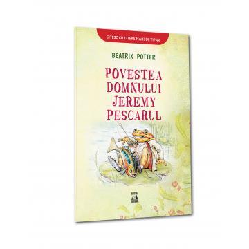 Timp liber - Povestea domnului Jeremy Pescarul - Beatrix Potter