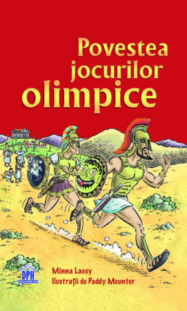 Children's literature - Illustrated stories - The Story of the Olympic Games - Minna Lacey