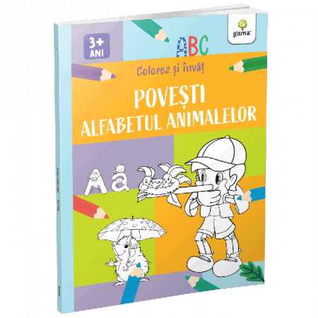 Literatură pentru copii - Povești ilustrate - Povesti. Alfabetul animalelor. Colorez si invat 3 ani+
