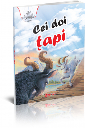 Literatură pentru adolescenți - Povesti cu talc. Cei doi tapi - Esop