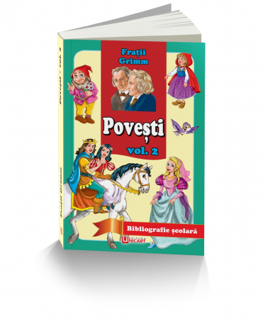 Tezaur bibliografic școlar - Povesti. Volumul II - Fratii Grimm