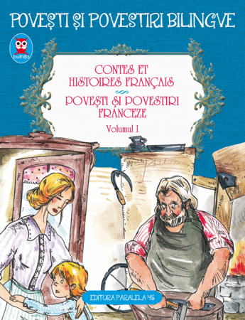 Timp liber - Contes et histoires francais. Povesti si povestiri franceze. Volumul I. Editie bilingva (franceza-romana) - Daudet Alphonse, Maupassant Guy de, Perrault Charles
