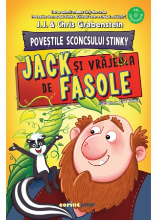 Literatură pentru copii - Povestile Sconcsului Stinky. Jack si vrajeala de fasole - Chris Grabenstein,  J.J. Grabenstein