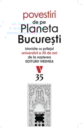 Timp liber - Povestiri de pe Planeta Bucuresti