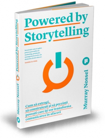 Marketing - Powered by Storytelling. How to extract, build and present stories that will turn your communication into business - Murray Nossel