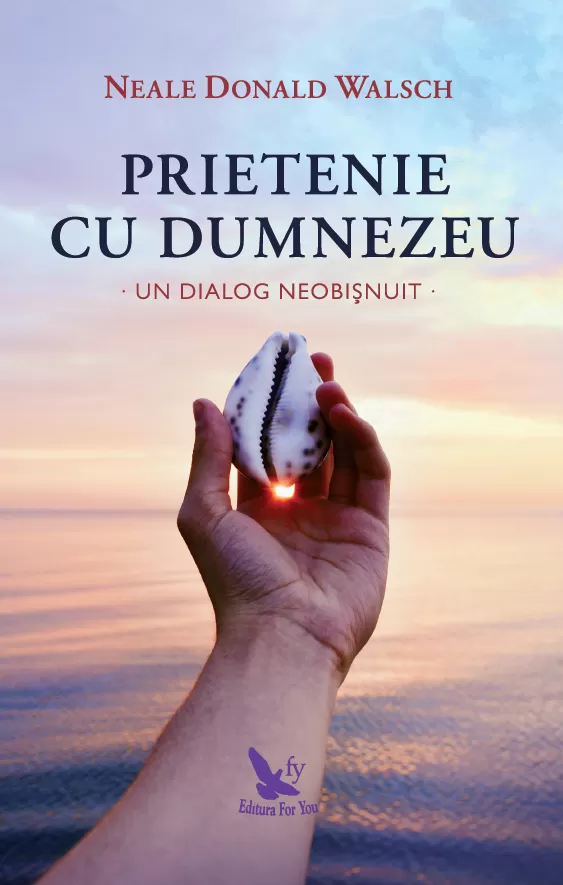 Spiritualitate - Prietenie cu Dumnezeu. Editie revizuita - Neale Donald Walsch
