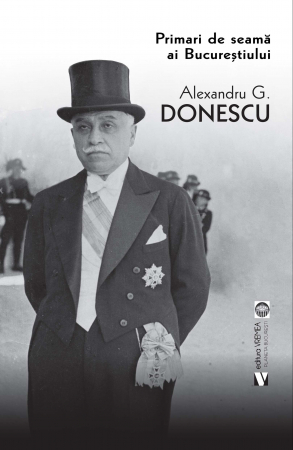Leisure - Major mayors of Bucharest - Alexandru Donescu