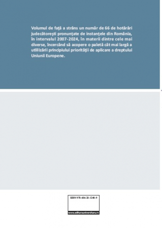 Principiul prioritatii de aplicare a dreptului Uniunii Europene in jurisprudenta instantelor din Romania [1]