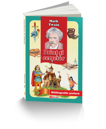 Tezaur bibliografic școlar - Print si cersetor - Mark Twain