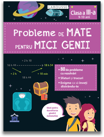 Preuniversitaria - Probleme de mate pentru mici genii. 80 de probleme cu rezolvari. Clasa a III-a 9-10 ani