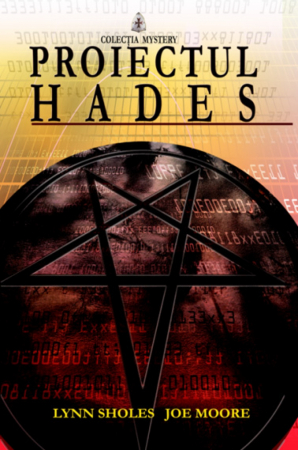 Preuniversitaria - Proiectul Hades - Lynn Sholes, Joe Moore