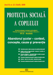 Revista Protecția socială a copilului - Protectia sociala a copilului - Nr. 2-3(34-45)/2009