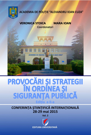 Științe juridice și administrative - Provocari si strategii in ordinea si siguranta publica, vol. 1+2 - Mara Ioan, Veronica Stoica