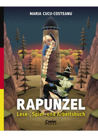 Filologie - Rapunzel. Lese-, Spiel- und Arbeitsbuch - Maria Cucu-Costeanu