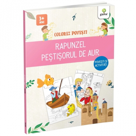 Literatură pentru copii - Povești ilustrate - Rapunzel. Pestisorul de aur. Colorez povesti 3 ani+