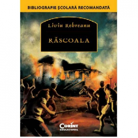 Preuniversitaria - Rascoala - Liviu Rebreanu
