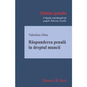 Drept - Raspunderea penala in dreptul muncii - Valentina Dinu