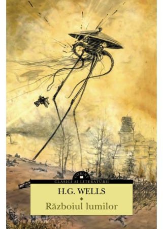 Roman - Razboiul lumilor. Editia a II-a - H.G. Wells