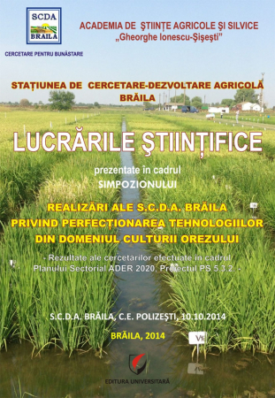 Proceedings - REALIZARI ALE S.C.D.A. BRĂILA PRIVIND PERFECȚIONAREA TEHNOLOGIILOR DIN DOMENIUL CULTURII OREZULUI