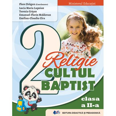 Cartea pentru școală - Religie cultul baptist. Manual pentru clasa a II-a - Flore Dragan, Lucia Maria Lupoian, Terezia Crisan