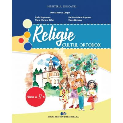 Cartea pentru școală - Religie cultul ortodox. Manual pentru clasa a II-a - Daniel-Marius Cergan