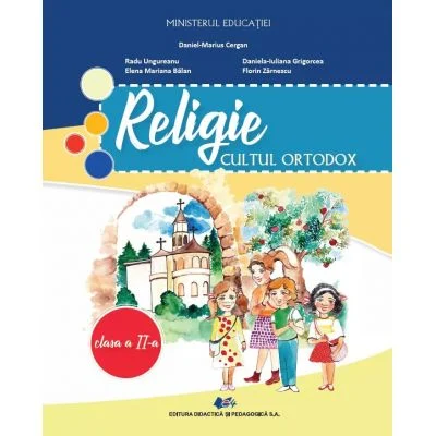 Preuniversitaria - Religie cultul ortodox. Manual pentru clasa a II-a 2024 - Daniel-Marius Cergan