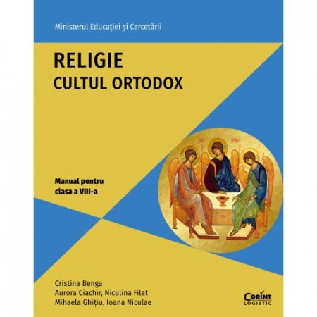 Cartea pentru școală - Religie. Cultul ortodox. Manual pentru clasa a VIII-a - Cristina Benga, Aurora Ciachir, Niculina Filat, Mihaela Ghitiu, Ioana Niculae