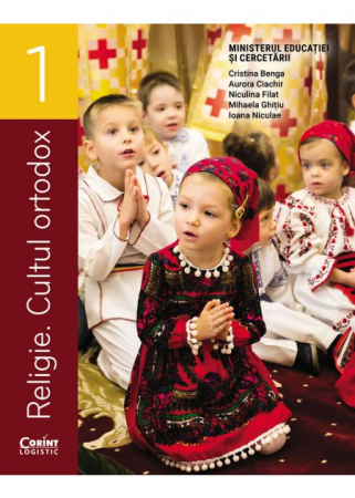 Preuniversitaria - Religie. Cultul ortodox. Manual pentru clasa I - Cristina Benga, Aurora Ciachir, Niculina Filat, Mihaela Ghtiu, Ioana Niculae
