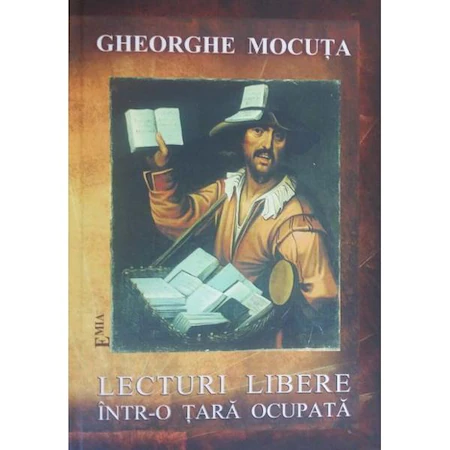Leisure - Free reading in an occupied country. A book of literary chronicles - Gheorghe Mocuta