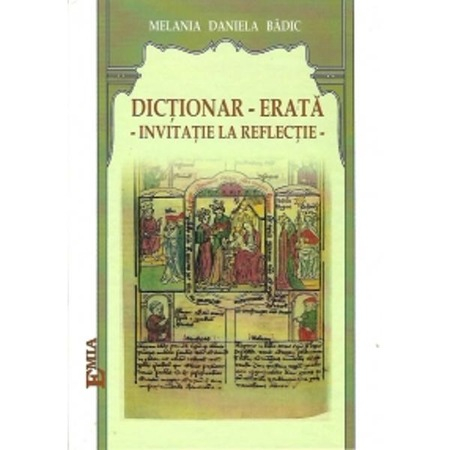 Religion and Philosophy - Dictionary - Erata. Invitation to reflection - Melania Daniela Badic