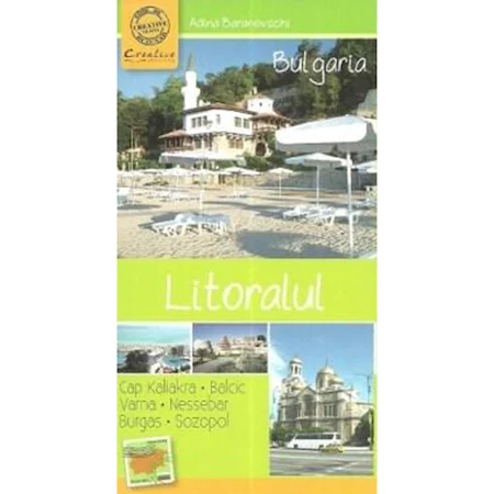 Pământul - casa noastră - Litoralul bulgaresc. Ghid de buzunar - Adina Baranovschi