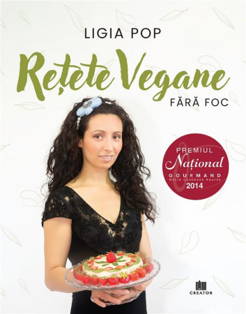 Leisure - Vegan recipes without fire - Ligia Pop