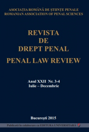Publicații științifice - Revista de Drept Penal, anul XXII, nr. 3-4, iulie-decembrie 2015